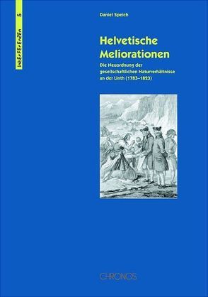 Helvetische Meliorationen von Speich,  Daniel