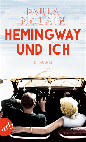 Hemingway und ich von Dinçer,  Yasemin, McLain,  Paula