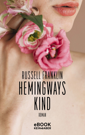 Hemingways Kind von Franklin,  Russell, Grabinger,  Michaela