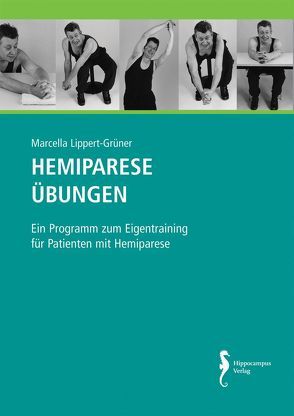 Hemiparese Übungen von Lippert-Grüner,  Marcela