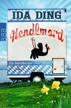 Hendlmord von Ding,  Ida