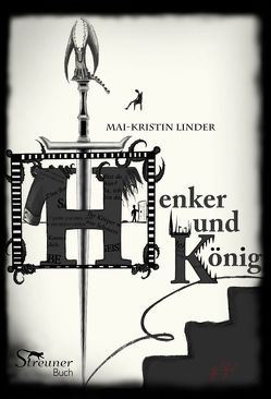 Henker und König von Linder,  Mai-Kristin