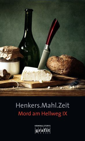 Henkers.Mahl.Zeit. von Karr,  H.P, Knorr,  Herbert, Krauß,  Sigrun