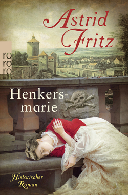 Henkersmarie von Fritz,  Astrid