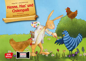 Henne, Has‘ und Osterspaß. Kamishibai Bildkartenset von Bohnstedt,  Antje, Fell,  Helga