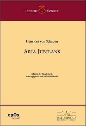 Henricus von Schapen – Aria Jubilans zu 29 Stimmen von Hanheide,  Stefan