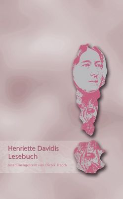 Henriette Davidis Lesebuch von Davidis,  Henriette, Treeck,  Dieter