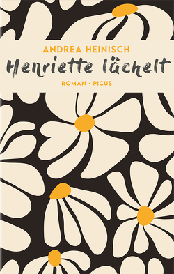 Henriette lächelt von Heinisch,  Andrea