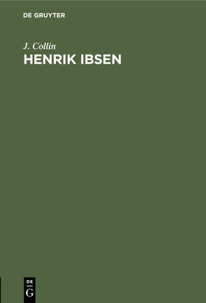 Henrik Ibsen von Collin,  J.