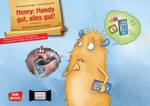 Henry: Handy gut, alles gut? Kamishibai Bildkartenset von Bohnstedt,  Antje, Noppenberger,  Anke