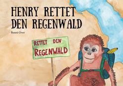 Henry rettet den Regenwald von Over,  Benni