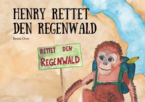 Henry rettet den Regenwald von Over,  Benni