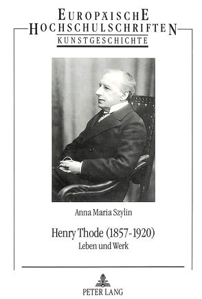 Henry Thode (1857-1920) von Szylin,  Anna Maria