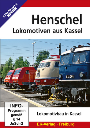 Henschel – Lokomotiven aus Kassel