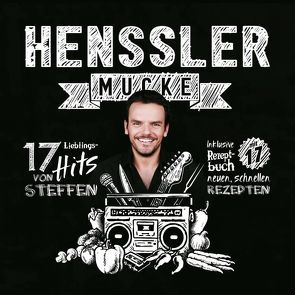 Henssler-Mucke Vol. 1 von Henssler,  Steffen, Henssler-Mucke GbR