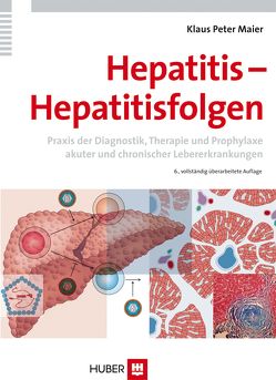 Hepatitis – Hepatitisfolgen von Maier,  Klaus-Peter