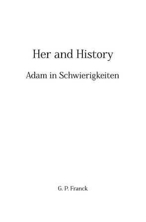 Her- and History von Franck,  G. P.