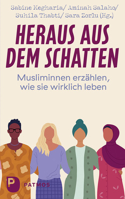 Heraus aus dem Schatten von Megharia,  Sabine, Salaho,  Aminah, Thabti-Megharia,  Suhila, Zorlu,  Sara