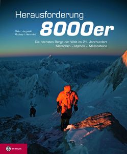 Herausforderung 8000er von Hemmleb,  Jochen, Jurgalski,  Eberhard, Rodway,  George, Sale,  Richard