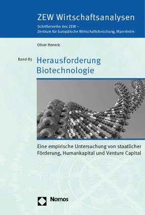 Herausforderung Biotechnologie von Heneric,  Oliver