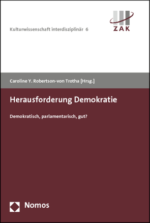 Herausforderung Demokratie von Hecht,  Janina, Robertson-von Trotha,  Caroline Y