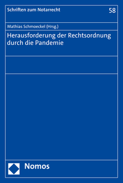 Herausforderung der Rechtsordnung durch die Pandemie von Schmoeckel,  Mathias