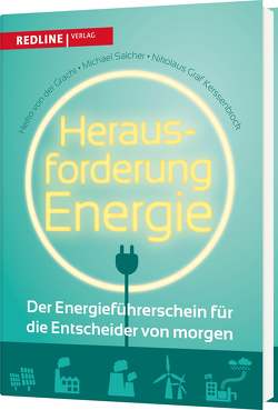 Herausforderung Energie von der Gracht,  Heiko von, Graf Kerssenbrock,  Nikolaus, Salcher,  Michael