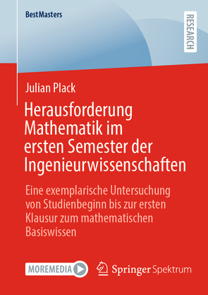 Herausforderung Mathematik im ersten Semester der Ingenieurwissenschaften von Plack,  Julian