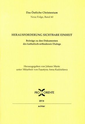 Herausforderung sichtbare Einheit von Kadzielawa,  Faustyna Anna, Marte,  Johann