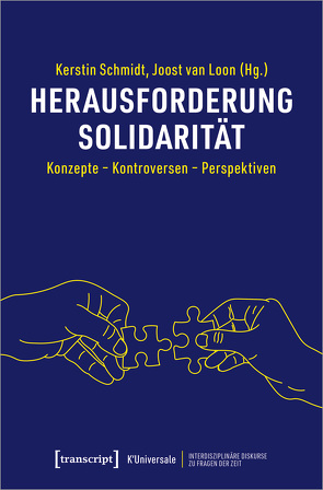 Herausforderung Solidarität von Loon,  Joost van, Schmidt,  Kerstin