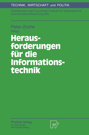 Herausforderungen für die Informationstechnik von Zoche,  Peter