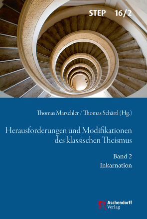 Herausforderungen und Modifikation des klassischen Theismus von Marschler,  Thomas, Schärtl,  Thomas