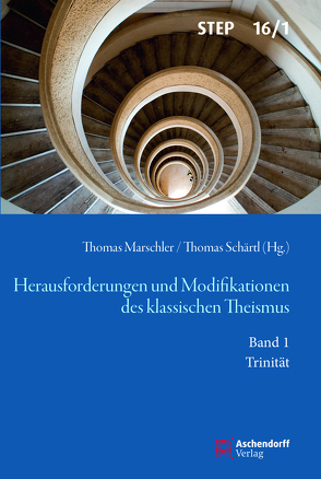 Herausforderungen und Modifikationen des klassischen Theismus von Marschler,  Thomas, Schärtl,  Thomas