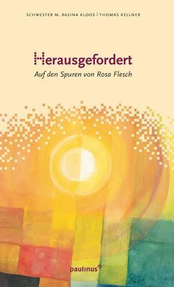 Herausgefordert von Kellner,  Thomas, Kloos,  M Basina