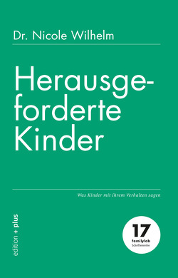 Herausgeforderte Kinder von Voelchert,  Mathias, Wilhelm,  Dr. Nicole