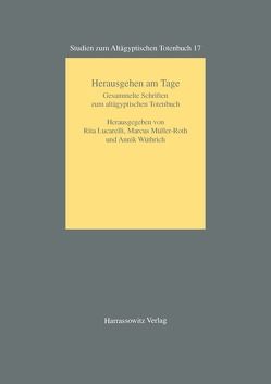 Herausgehen am Tage von Lucarelli,  Rita, Müller-Roth,  Marcus, Wüthrich,  Annik