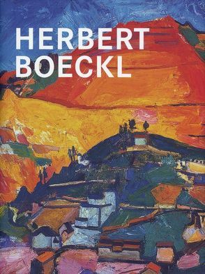 Herbert Boeckl von Boeckl,  Herbert, Husslein-Arco,  Agnes