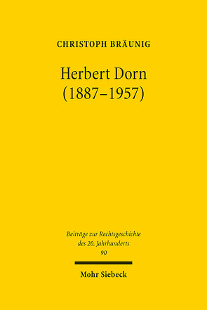 Herbert Dorn (1887-1957) von Bräunig,  Christoph