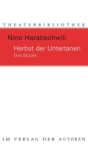 Herbst der Untertanen von Haratischwili,  Nino