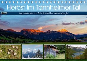 Herbst im Tannheimer Tal – Impressionen von Schattwald bis Nesselwängle (Tischkalender 2021 DIN A5 quer) von Eisold,  Hanns-Peter