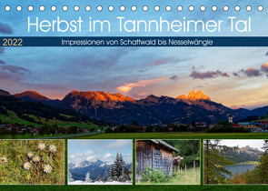 Herbst im Tannheimer Tal – Impressionen von Schattwald bis Nesselwängle (Tischkalender 2022 DIN A5 quer) von Eisold,  Hanns-Peter