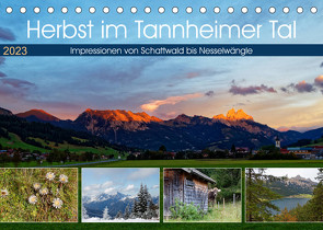 Herbst im Tannheimer Tal – Impressionen von Schattwald bis Nesselwängle (Tischkalender 2023 DIN A5 quer) von Eisold,  Hanns-Peter