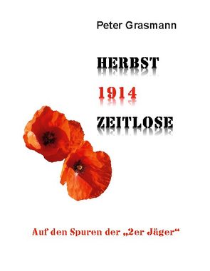 HERBST1914ZEITLOSE von Grasmann,  Peter