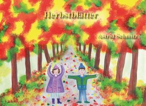 Herbstblätter von Schmitz,  Astrid