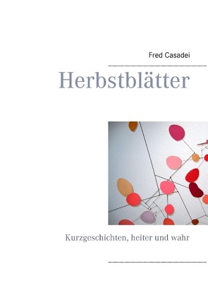 Herbstblätter von Casadei,  Fred
