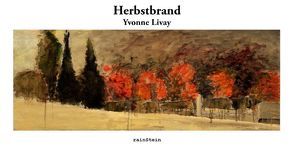 Herbstbrand von Kähler,  Dörthe, Livay,  Yvonne, Schmitt,  Paul