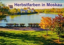 Herbstfarben in Moskau (Wandkalender 2018 DIN A2 quer) von Lobisch-Delija,  Michael