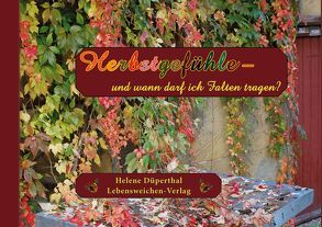 Herbstgefühle – und wann darf ich Falten tragen? von Düperthal,  Helene