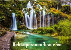 Herbstimpressionen Plitvicer SeenAT-Version (Wandkalender 2019 DIN A2 quer) von Kaufmann,  Franz