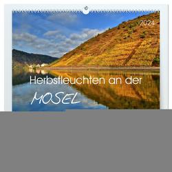 Herbstleuchten an der Mosel (hochwertiger Premium Wandkalender 2024 DIN A2 quer), Kunstdruck in Hochglanz von Heußlein,  Jutta